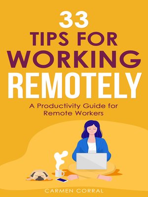 cover image of 33 Tips for Working Remotely